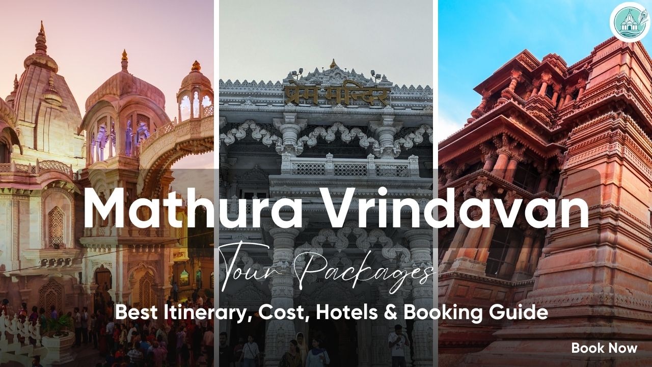 Mathura Vrindavan Tour Packages