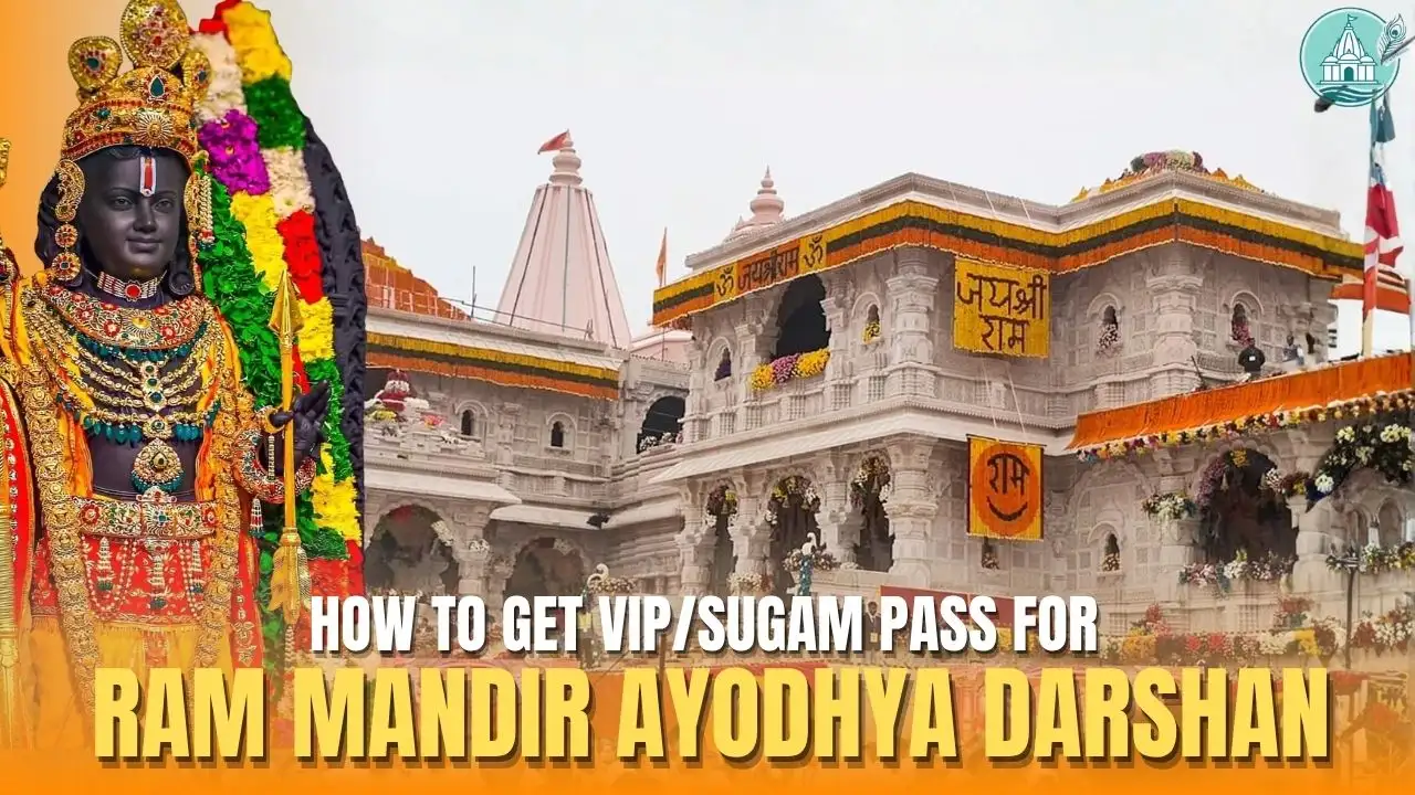 Ram Mandir Ayodhya VIP & Sugam Darshan